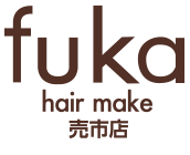 fuka hair salon  八戸 売市 美容室 フーカ